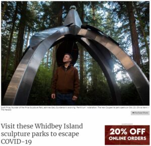 2020-10-22 Daily Herald Everett Article Visit these Whidbey Island Sculpture Parks to Escape COVID-19 intro