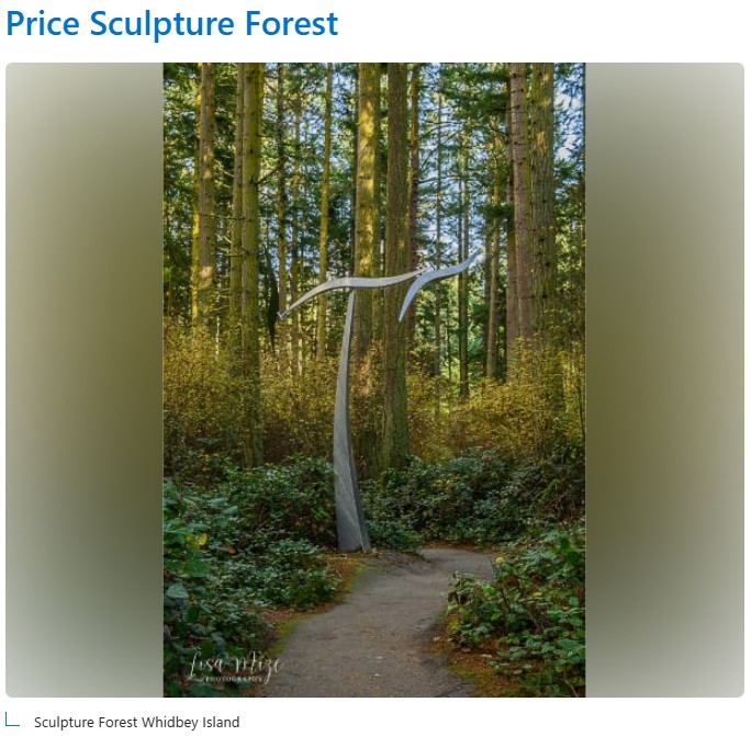 Explore Washington State and MSN article Unique Places on Whidbey Island by Lisa Mize features Price Sculpture Forest