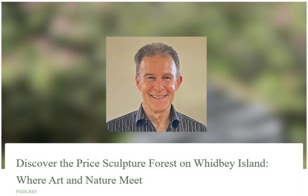Exploring Washington State episode 329 featuring Price Sculpture Forest
