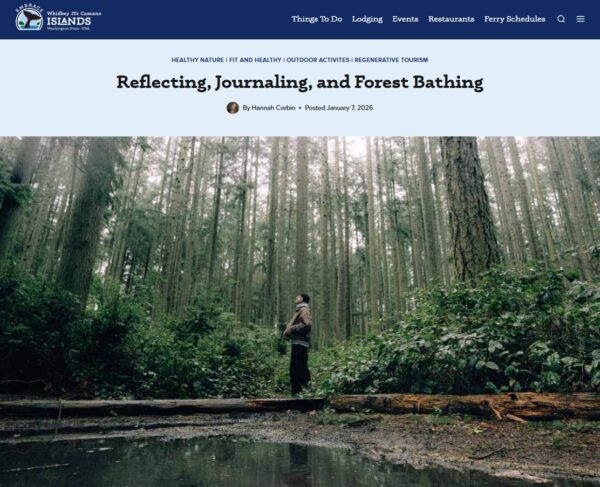 Embrace Whidbey And Camano Islands article Reflecting Journaling and Forest Bathing including Price Sculpture Forest